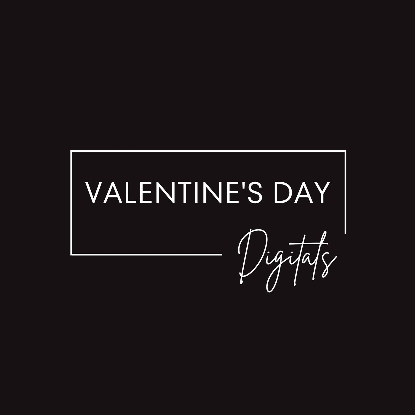 Valentine's Day (Digital Files)