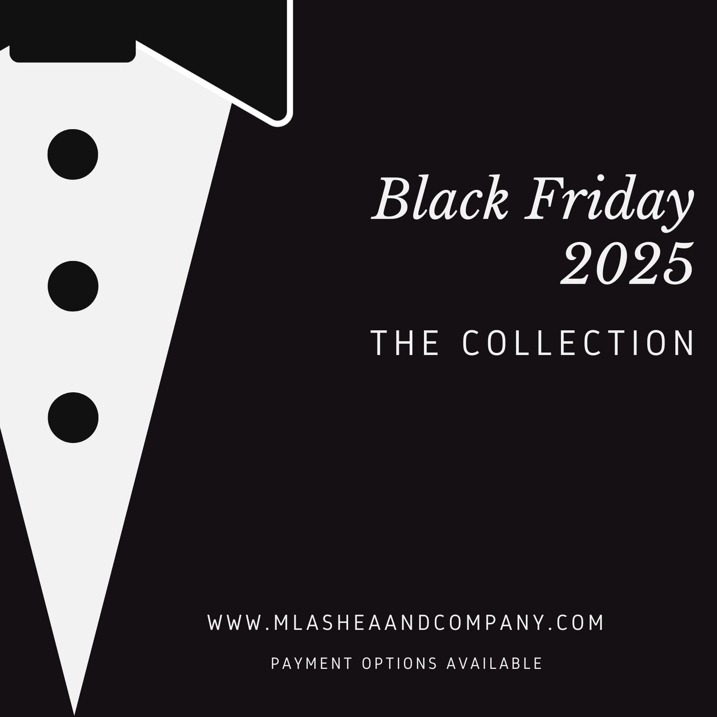 Black Friday 2025- The Black Tie Event