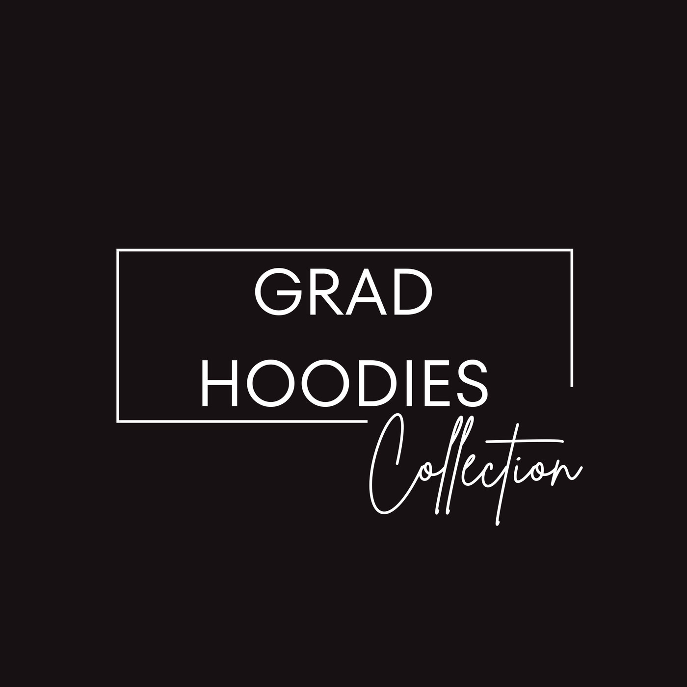 Grad Hoodies