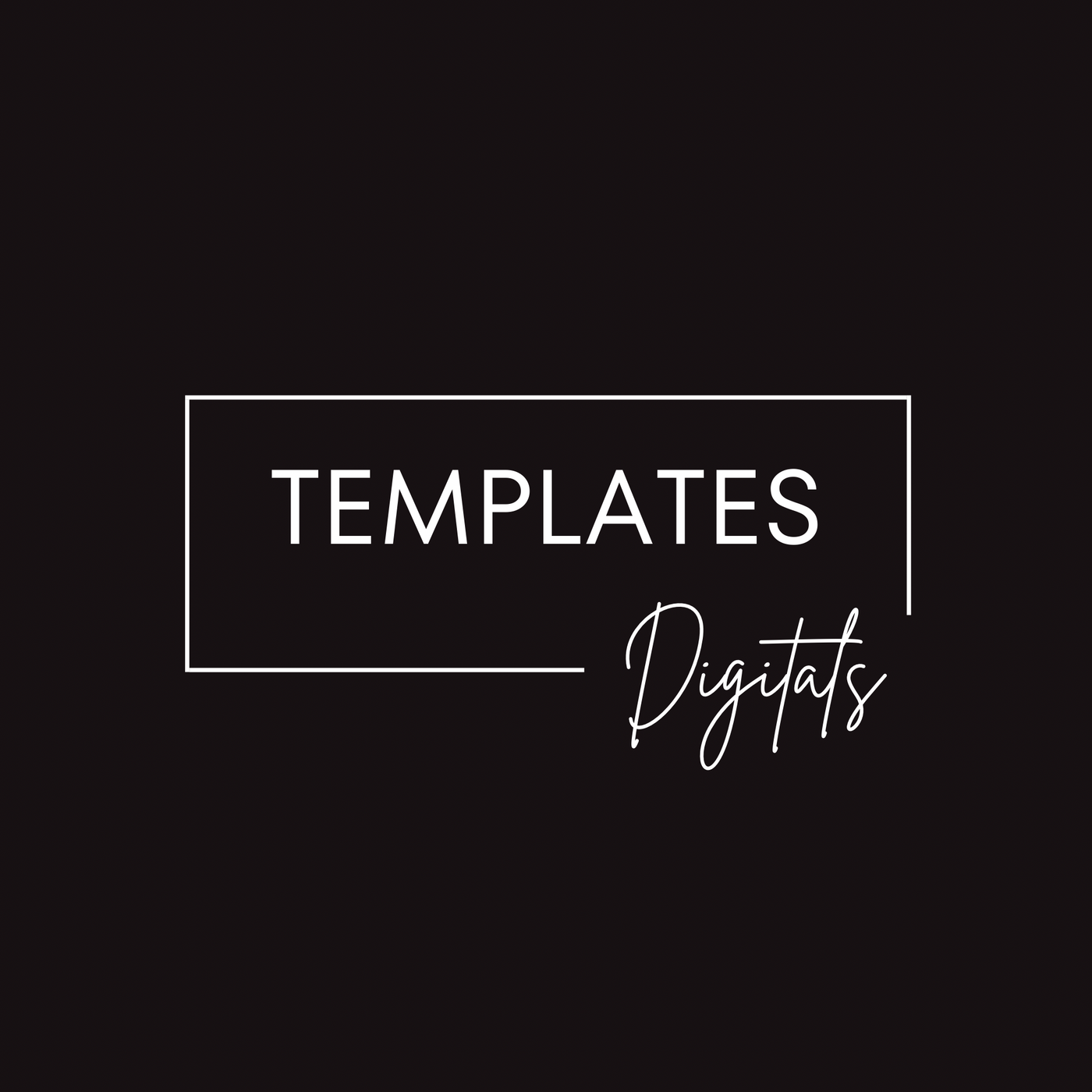 Templates (Digital Files)