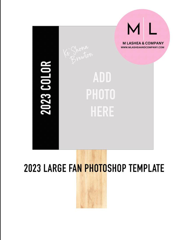 2023 LARGE Fan Photoshop Template