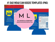 #1 Dad WD40 Can Koozie Drink Templates