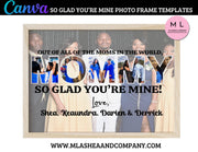 CANVA So Glad You’re Mine Photo Frame Templates