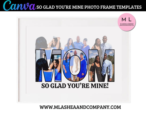 CANVA So Glad You’re Mine Photo Frame Templates