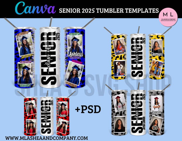 Senior 25’ Tumbler Templates (Canva + Photoshop) (30 variants)