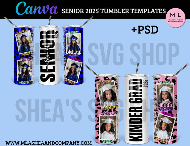Senior 25’ Tumbler Templates (Canva + Photoshop) (30 variants)