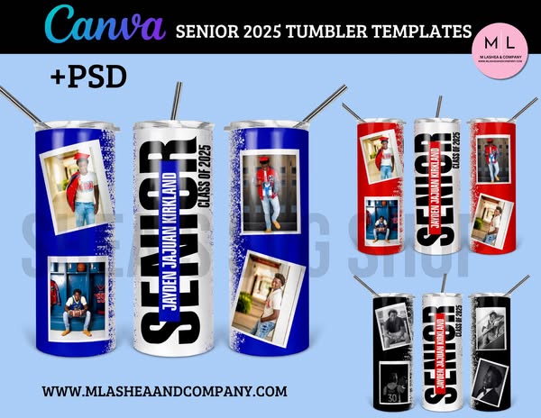Senior 25’ Tumbler Templates (Canva + Photoshop) (30 variants)
