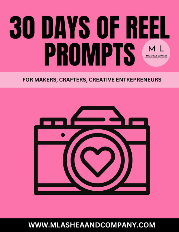 30 Days of Reel Prompts (for Crafters & Creators)