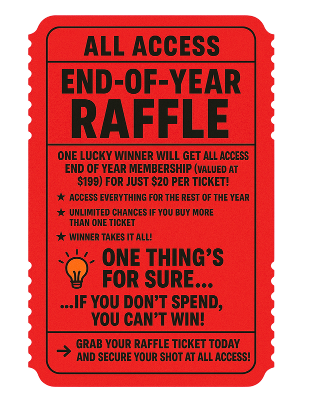 RAFFLE: ALL ACCESS END OF YEAR