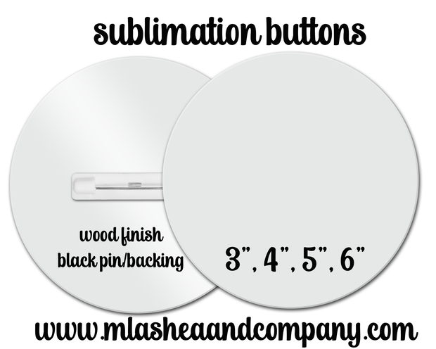 Matte Sublimation Buttons