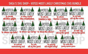 Voted Most Likely SVG Bundle Plus Mocks Shown
