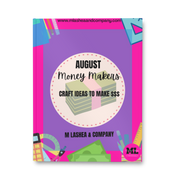 August Money Maker E-book