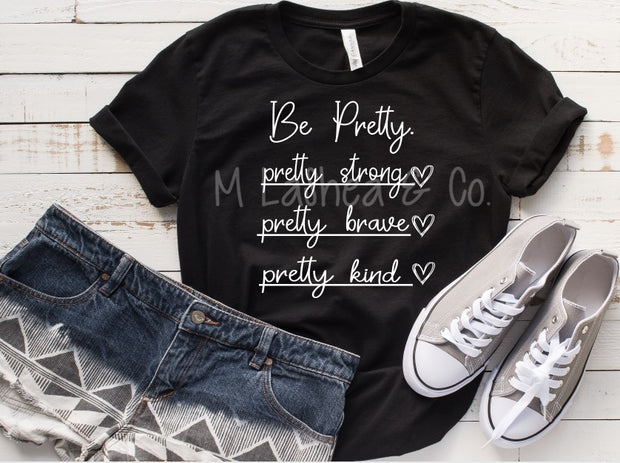 Be Pretty