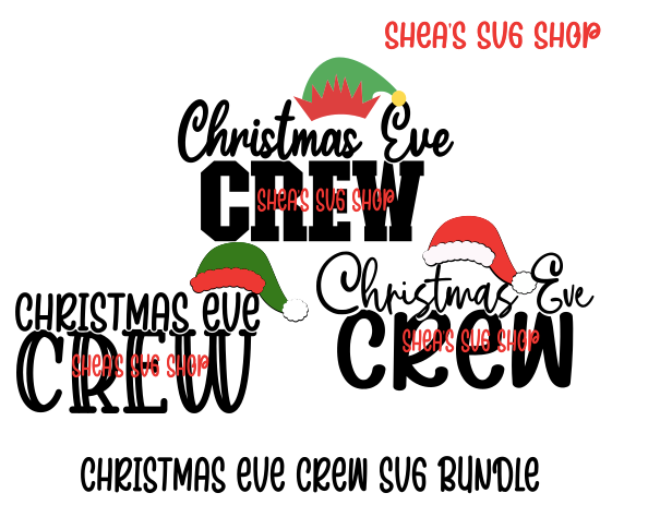 Christmas Eve Crew SVG Bundle