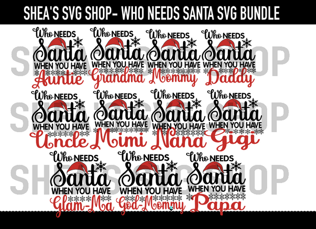 Who Needs Santa SVG Bundle Plus Mocks Shown