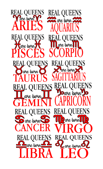 Real Queens- Zodiac Bundle (All signs included)