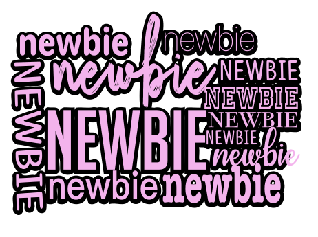 Newbie