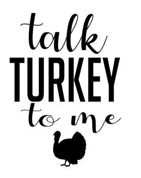 Talk Turkey to Me
