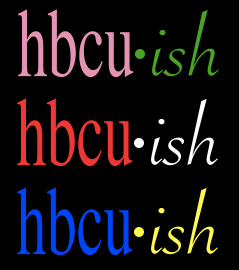 HBCU-ISH