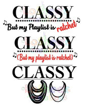 Classy- Hood Playlist