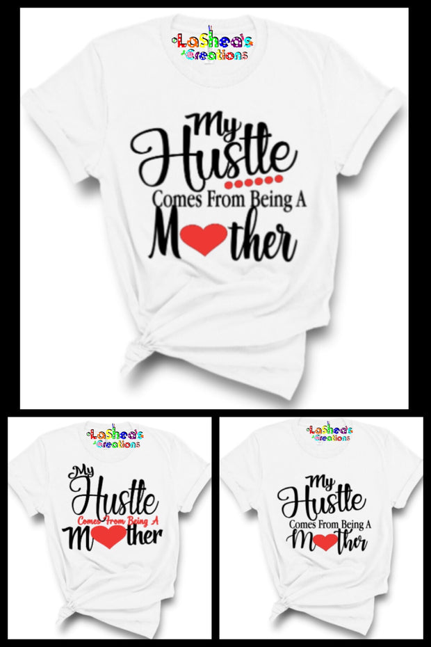 My Hustle Comes From Being a Mother Digital File
