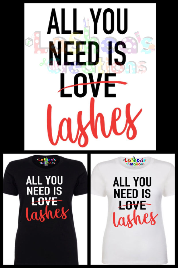All You Need Is Lashes Digital File